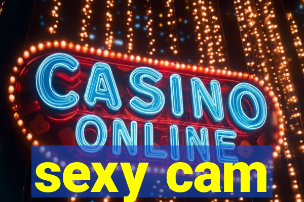 sexy cam